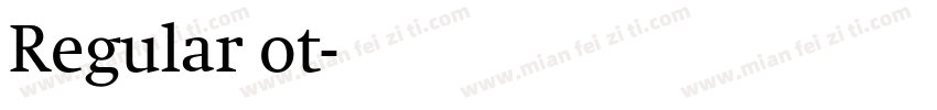 Regular ot字体转换